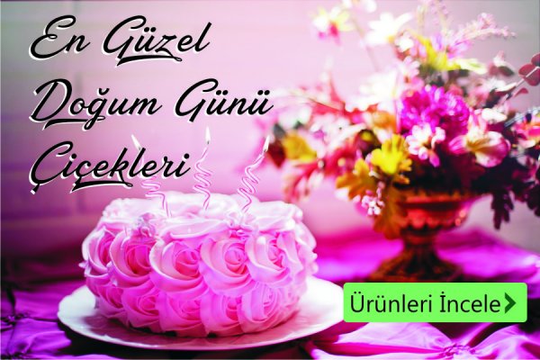Eskişehir Doğum Günü Çiçekleri